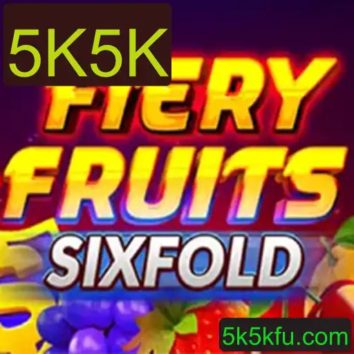 Explorando o Mundo de FieryFruitsSixFold e Sua Aventura Estimulante com 5K5K